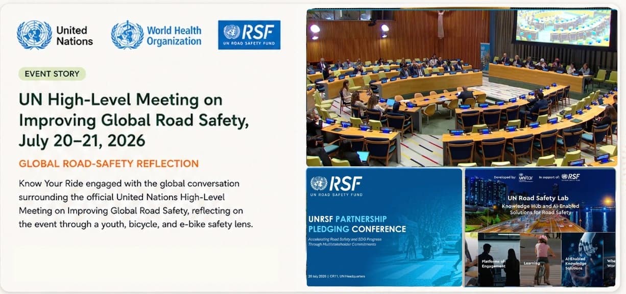 UN High-Level Meeting on Improving Global Road Safety, July 20–21, 2026 event story graphic with United Nations meeting imagery and Know Your Ride reflection text.
